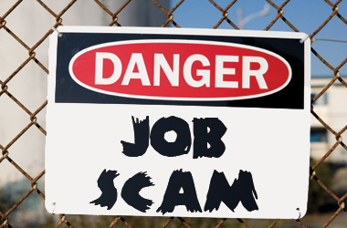 ... for a job and ways to earn money fast may fall prey to job scams